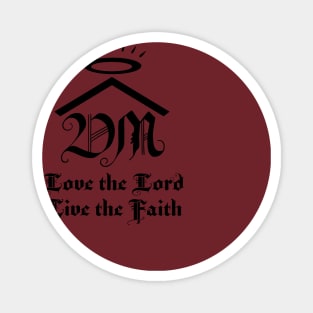 Love the Lord, Live the Faith Magnet